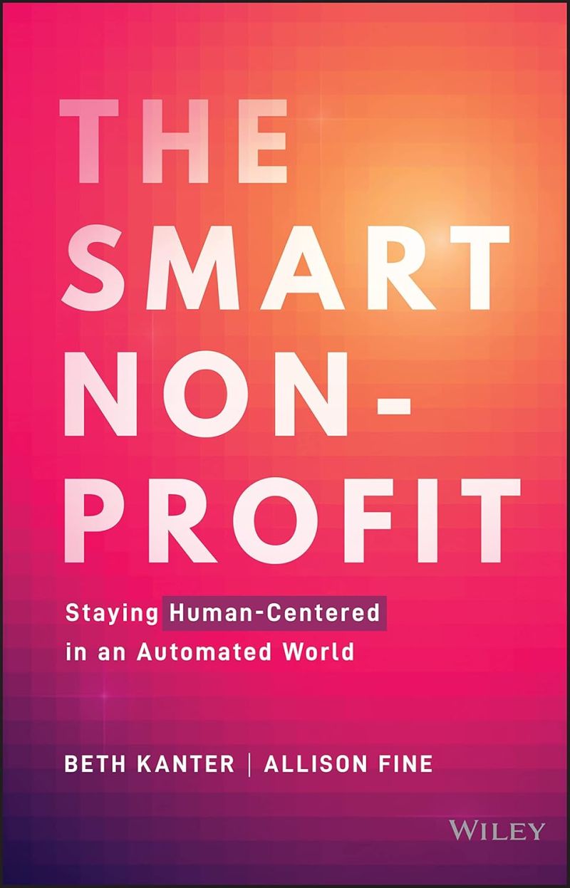 LibroDelVenerdì – The Smart Nonprofit di Beth Kanter e Allison H. Fine