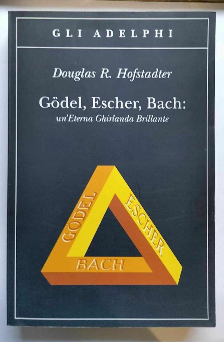 LibroDelVenerdí – Gödel, Escher, Bach. Un’Eterna Ghirlanda Brillante, di Douglas Hofstadter